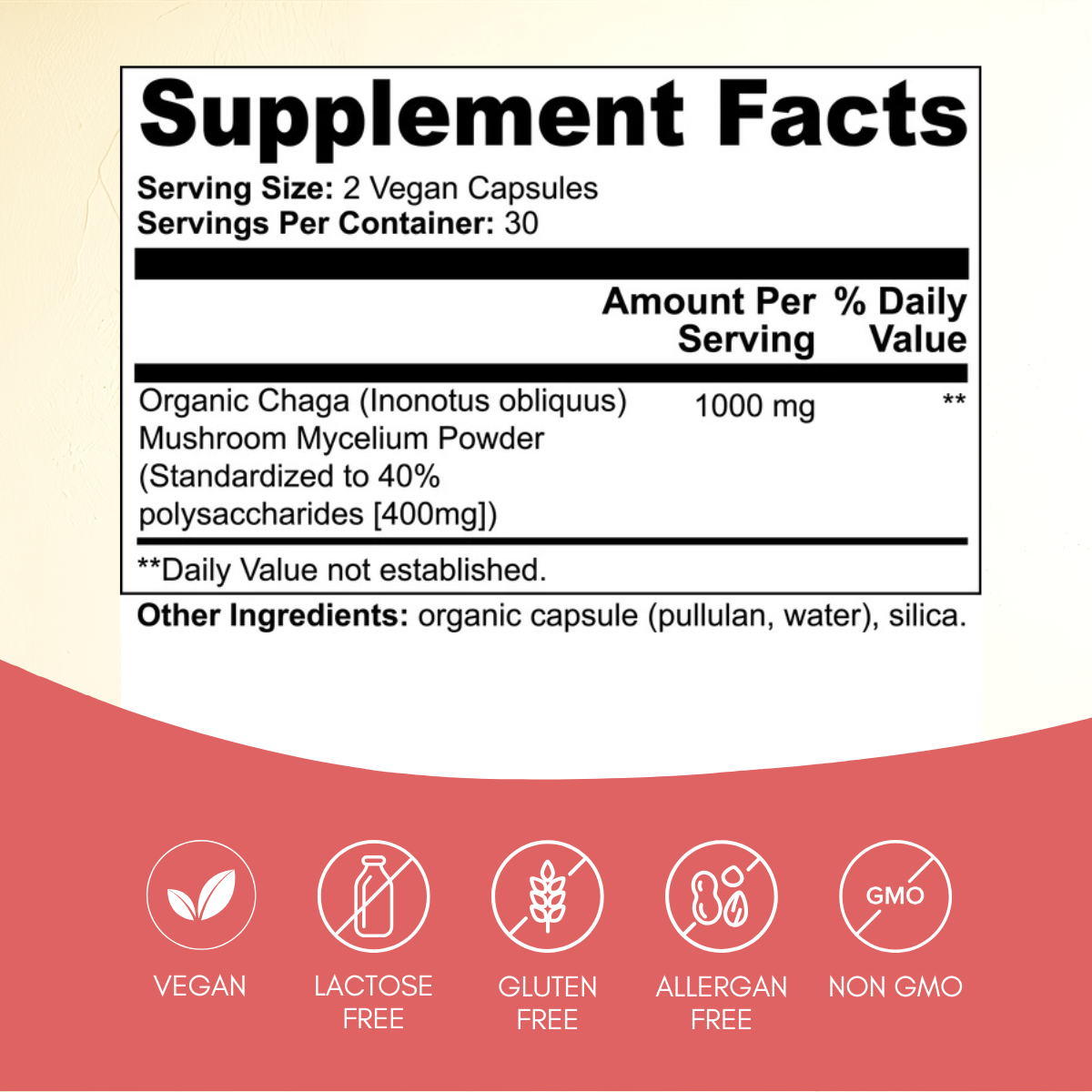 Supplement facts for Chaga Mushroom 1000mg capsules by Anton Nutrition. Each serving contains 1000mg of organic Chaga mushroom mycelium powder standardized to 40% polysaccharides. The product is vegan, lactose-free, gluten-free, allergen-free, and non-GMO.