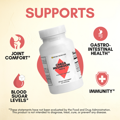 Chaga Mushroom 1000mg capsules by Anton Nutrition support joint comfort, blood sugar levels, gastrointestinal health, and immunity.